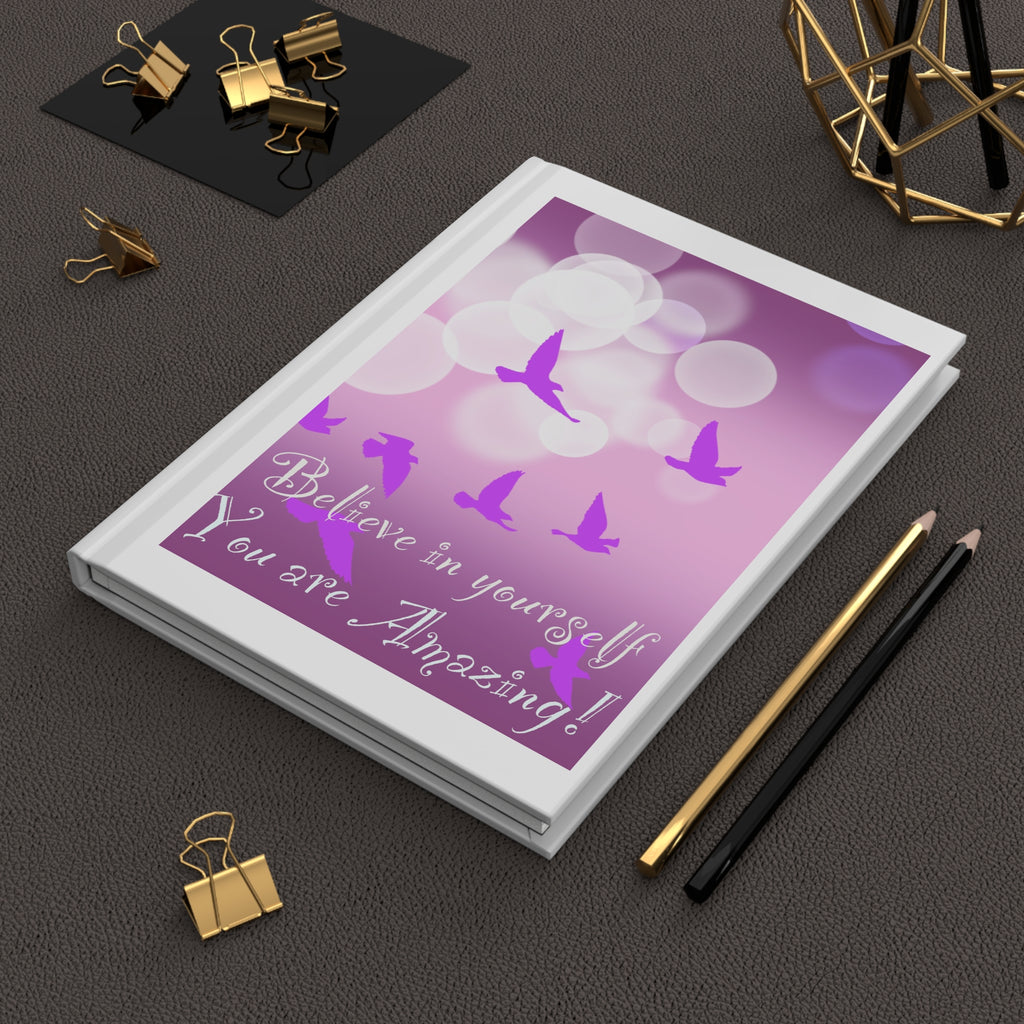 Hardcover Journal — "Believe in Yourself, You Are Amazing" Inspirational Notebook (Pink Birds)