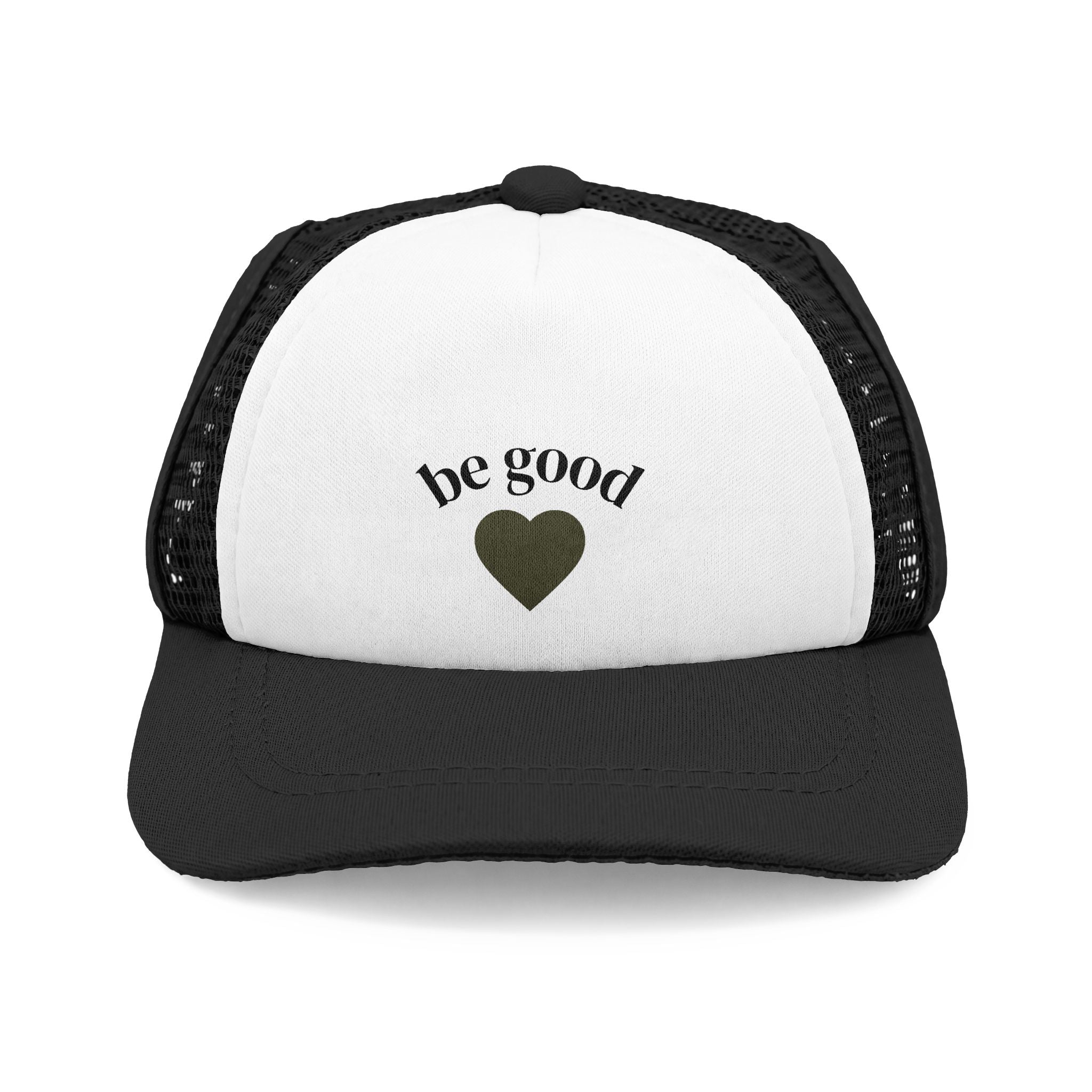Be Good Heart Trucker Hat