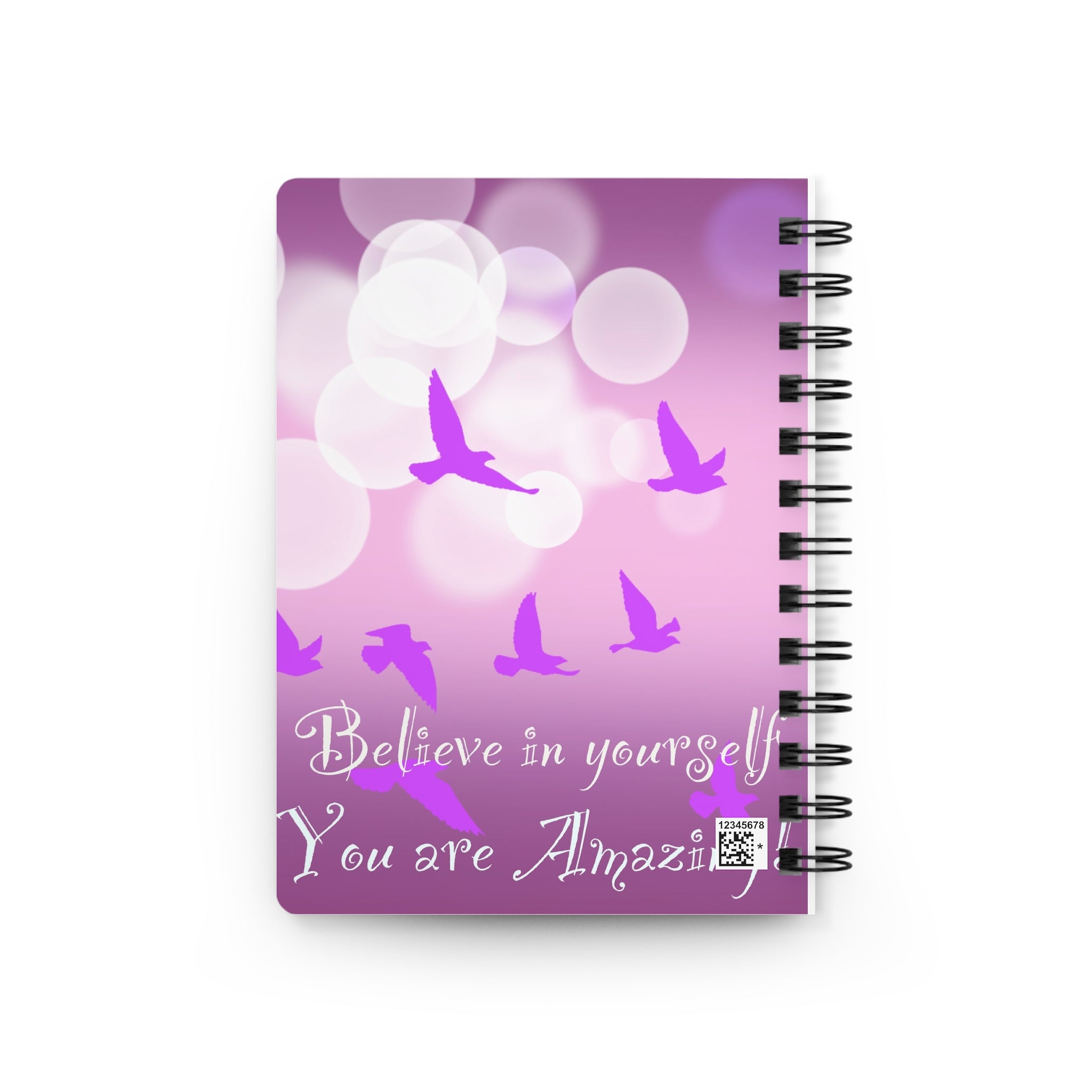 Inspirational Spiral Journal — "Believe in Yourself, You Are Amazing"